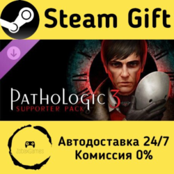 🚀 Pathologic 3 - Supporter Pack 🤖 Steam Gift Россия ⚡ мгновенно