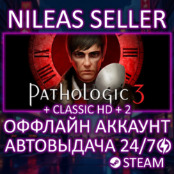 Pathologic 3   Pathologic 1 Classic HD   Pathologic 2 | 3 части | Steam | Оффлайн