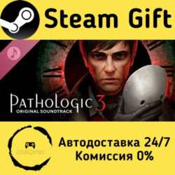 🚀 Pathologic 3 Soundtrack 🤖 Steam Gift Россия ⚡ мгновенно