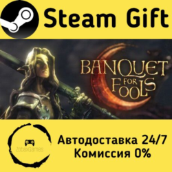 🚀 Banquet for Fools 🤖 Steam Gift Россия ⚡ мгновенно