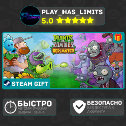 Plants vs. Zombies™: Replanted *RU/UA/СНГ Steam Auto