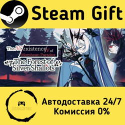 🚀 The NOexistenceN of Morphean Paradox : The Forest of Silver Shallots 🤖 Steam