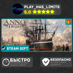 Anno 1800 Definitive Annoversary*RU/BY/СНГ Steam Auto