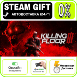 Killing Floor 3 Deluxe Edition | RU   МИР · AUTO 24/7