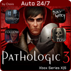 XBOX 24/7 Pathologic 3   BrokenLore Follow, Unfollow, Don't Watch, Low