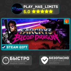 Far Cry 3 - Blood Dragon *RU/BY/UA/СНГ Steam Auto