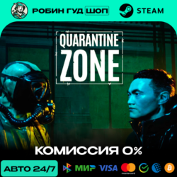 QUARANTINE ZONE: THE LAST CHECK STEAM RU МИР АВТО 24/7