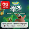 SpongeBob Titans of the Tide | Nintendo Switch 2