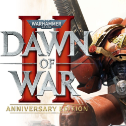 Warhammer 40,000: Dawn of War II - Anniversary Edition (Ключ Steam | РФ СНГ)