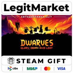 Dwarves: Glory, Death and Loot / Steam АВТО / РУ   МИР