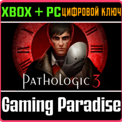 PATHOLOGIC 3 XBOX SERIES S|X   PC (WIN) КЛЮЧ/КОД