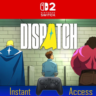 Стандартное издание Dispatch (Nintendo Switch 1/2)