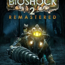 BioShock 2 Remastered (Epic Games)