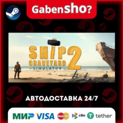 Ship Graveyard Simulator 2 СТИМ Steam Gift