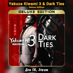 Yakuza Kiwami 3 & Dark Ties - Deluxe Ed. [ DLC]・ ПАТЧИ・STEAM