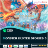 Monster Hunter Stories 3: Twisted Reflection   Xbox ПОКУПКА НА ВАШ Аккаунт БЫСТРО