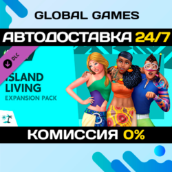 The Sims™ 4 Island Living DLC STEAM   АВТО