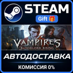 Vampires: Bloodlord Rising STEAM GIFT СТИМ ГИФТ ПК АВТОДОСТАВКА ПОДАРОК
