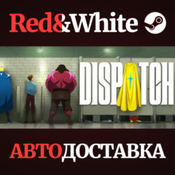 Dispatch * STEAM RU*KZ*UA*СНГ🔥АВТОДОСТАВКА