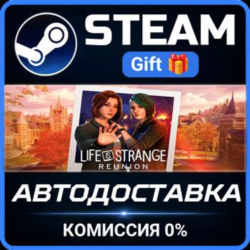 Life is Strange: Reunion- Deluxe Edition Steam Gift СТИМ ГИФТ ПК АВТОДОСТАВКА