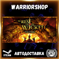 No Rest for the Wicked Выбор Региона Стим STEAM GIFT АВТО 24/7 ГАРАНТИЯ