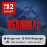 Reanimal | Nintendo Switch 2