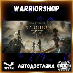 Clair Obscur: Expedition 33 Выбор Региона Стим STEAM GIFT АВТО 24/7 ГАРАНТИЯ