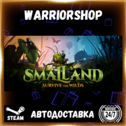 Smalland: Survive the Wilds Выбор Региона Стим STEAM GIFT АВТО 24/7 ГАРАНТИЯ