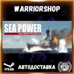 Sea Power : Naval Combat in the Missile Age Выбор Региона Стим STEAM GIFT АВТО 24/7