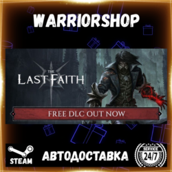 The Last Faith Выбор Региона Стим STEAM GIFT АВТО 24/7 ГАРАНТИЯ