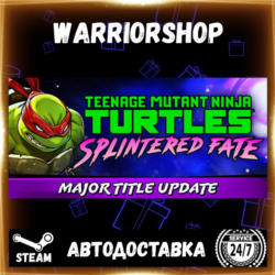 Teenage Mutant Ninja Turtles: Splintered Fate Выбор Региона Стим STEAM GIFT АВТО 24/7