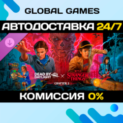 Dead by Daylight: Stranger Things Chapter 2 STEAM 🚀АВТО