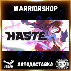 Haste Выбор Региона Стим STEAM GIFT АВТО 24/7 ГАРАНТИЯ
