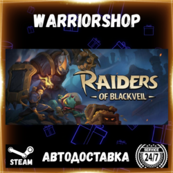 Raiders of Blackveil Выбор Региона Стим STEAM GIFT АВТО 24/7 ГАРАНТИЯ
