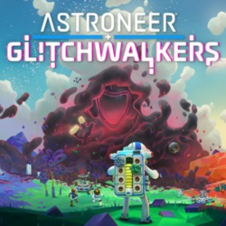ASTRONEER: Glitchwalkers | XBOX PC | На любой аккаунт