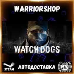 Watch_Dogs™ Выбор Региона Стим STEAM GIFT АВТО 24/7 ГАРАНТИЯ