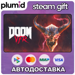 DOOM VFR Steam Gift / Россия   МИР / АВТО