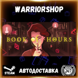 BOOK OF HOURS Выбор Региона Стим STEAM GIFT АВТО 24/7 ГАРАНТИЯ