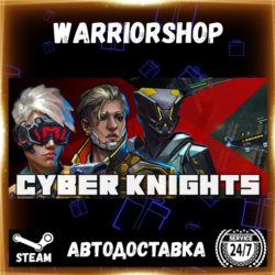 Cyber Knights: Flashpoint Выбор Региона Стим STEAM GIFT АВТО 24/7 ГАРАНТИЯ