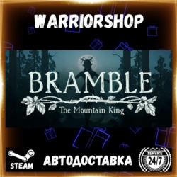 Bramble: The Mountain King Выбор Региона Стим STEAM GIFT АВТО 24/7 ГАРАНТИЯ