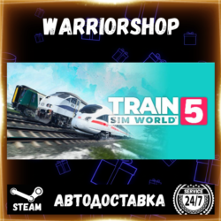 Train Sim World® 5 Выбор Региона Стим STEAM GIFT АВТО 24/7 ГАРАНТИЯ