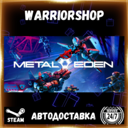 METAL EDEN Выбор Региона Стим STEAM GIFT АВТО 24/7 ГАРАНТИЯ