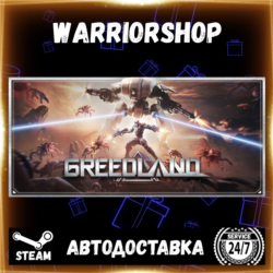 Greedland Выбор Региона Стим STEAM GIFT АВТО 24/7 ГАРАНТИЯ