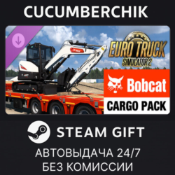 Euro Truck Simulator 2 - Bobcat Cargo Pack STEAM GIFT AUTO RU МИР