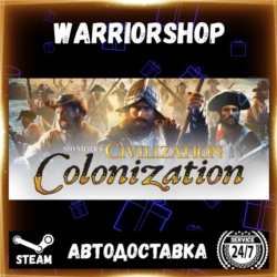 Sid Meier's Civilization IV: Colonization Выбор Региона Стим STEAM GIFT АВТО 24/7