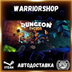 Dungeon Tycoon Выбор Региона Стим STEAM GIFT АВТО 24/7 ГАРАНТИЯ
