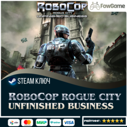 🔵 RoboCop: Rogue City - Unfinished Business (РУ СНГ) 🔑КЛЮЧ STEAM