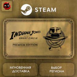 РФ | Indiana Jones and the Great Circle: Premium Edition Steam Gift | АВТО