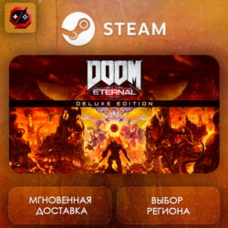 РФ | DOOM Eternal Deluxe Edition Steam Gift | АВТО