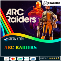 🔵 ARC Raiders (РУ СНГ кроме UA) 🔑КЛЮЧ STEAM